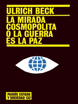 cover image of La mirada cosmopolita o la guerra es la paz